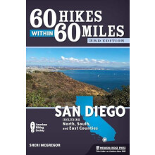 60 Hikes Within 60 Miles San Diego Including North South and East Coun