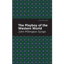 The Playboy of the Western World by John Millington Synge Paperback Bo
