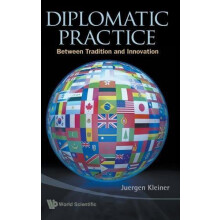 DIPLOMATIC PRACTICE by KLEINER JUERGEN Hardcover Book