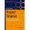 Project Finance Structuring Valuation and Risk Management for Major Pr 1