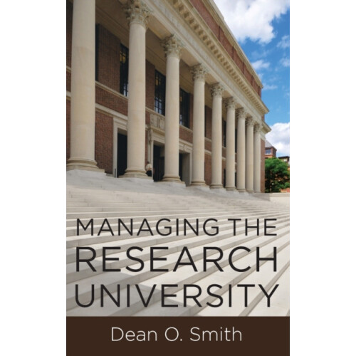 MANAGING RESEARCH UNIVERSITY C by SMITH Hardcover Book