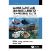 Maritime Accidents and Environmental Pollution The XPress Pearl Disast