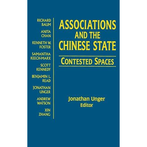 Associations and the Chinese State Contested Spaces Contested Spaces b