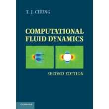 Computational Fluid Dynamics by T. J. Chung Paperback Book