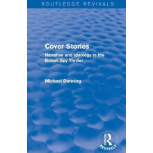 Cover Stories Routledge Revivals Narrative and Ideology in the British