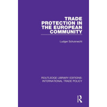 Trade Protection in the European Community by Ludger Schuknecht Paperb