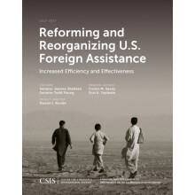 Reforming and Reorganizing U.S. Foreign Assistance Increased Efficienc