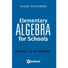 Elementry Algebra for School by HS Hall Paperback Book