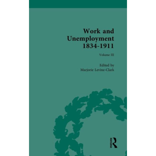 Work and Unemployment 18341911 Hardcover Book