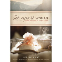 The SetApart Woman by Leslie Ludy Paperback Book