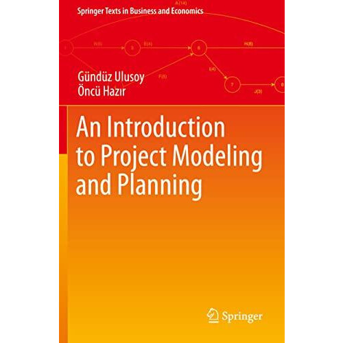 An Introduction to Project Modeling and Planning by Gndz Ulusoy Paperb