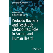 Probiotic Bacteria and Postbiotic Metabolites Role in Animal and Human