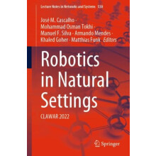 Robotics in Natural Settings CLAWAR 2022 Paperback Book