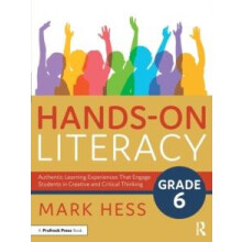 HandsOn Literacy Grade 6 Authentic Learning Experiences That Engage St