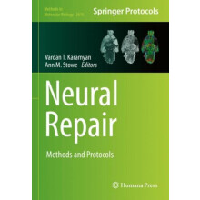 Neural Repair Methods and Protocols Hardcover Book