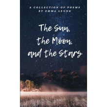 The Sun the Moon and the Stars by Emma Leung Paperback Book