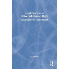 Healthcare as a Universal Human Right Sustainability in Global Health