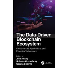 The DataDriven Blockchain Ecosystem Fundamentals Applications and Emer