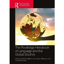 The Routledge Handbook of Language and the Global Souths Paperback Boo