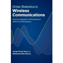 Order Statistics in Wireless Communications by HongChuan Yang Hardcove