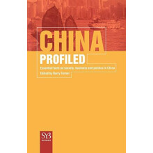 China Profiled Essential Facts on Society Business and Politics in Chi
