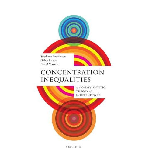 CONCENTRATION INEQUALITIES C by BOUCHERON ET AL Hardcover Book