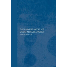 The Chinese Model of Modern Development Paperback Book