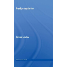 Performativity by James Loxley Hardcover Book