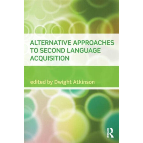 Alternative Approaches to Second Language Acquisition Paperback Book