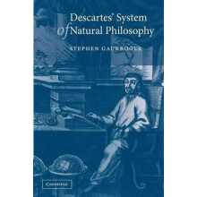 Descartes System of Natural Philosophy by Stephen Gaukroger Paperback
