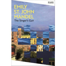 Singers Gun by Emily St John Mandel Paperback Book