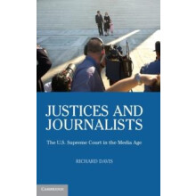 Justices and Journalists by Richard Davis Hardcover Book