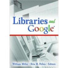 Libraries and Google by William Miller Paperback Book