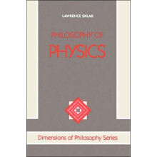 Philosophy Of Physics by Lawrence Sklar Paperback Book