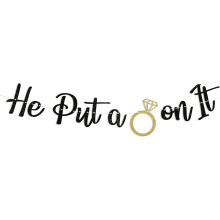 He Put a Ring on It Banner Black Glitter 1 pc