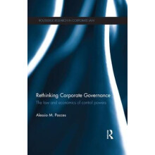Rethinking Corporate Governance The Law and Economics of Control Power