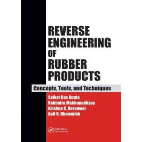 Reverse Engineering of Rubber Products Concepts Tools and Techniques b