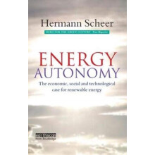 Energy Autonomy The Economic Social and Technological Case for Renewab