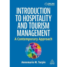 Introduction to Hospitality and Tourism Management A Contemporary Appr