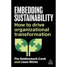 Embedding Sustainability How to Drive Organizational Transformation by