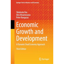 Economic Growth and Development A Dynamic Dual Economy Approach by Sib