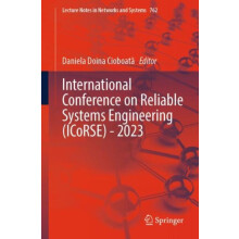 International Conference on Reliable Systems Engineering ICoRSE 2023 P