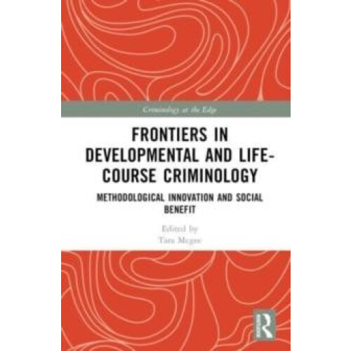 Frontiers in Developmental and LifeCourse Criminology Methodological I