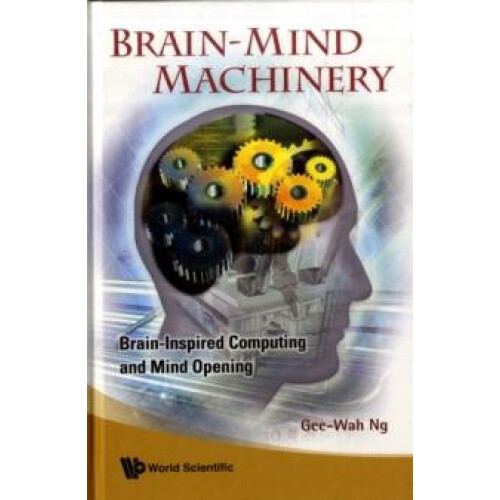 BRAINMIND MACHINERY by NG GEEWAH Hardcover Book