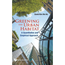 GREENING THE URBAN HABITAT by HO DAVID KIM HIN Hardcover Book