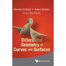DIFFERENTIAL GEOMETRY OF CURVES AND SURFACES by UMEHARA MASAAKI Hardco