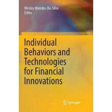 Individual Behaviors and Technologies for Financial Innovations Paperb