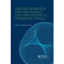 Smooth Manifolds and Fibre Bundles with Applications to Theoretical Ph