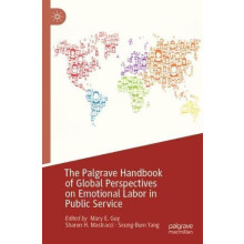 The Palgrave Handbook of Global Perspectives on Emotional Labor in Pub