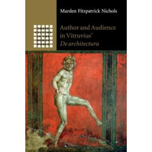 Author and Audience in Vitruvius De architectura by Marden Fitzpatrick